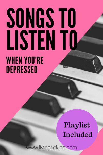 The Ultimate Playlist Of Songs To Listen To When You Re Feeling Depressed