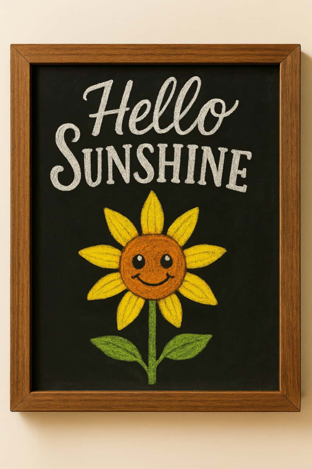 A framed chalkboard displays the words "Hello Sunshine" above a drawing of a smiling yellow sunflower with green leaves.