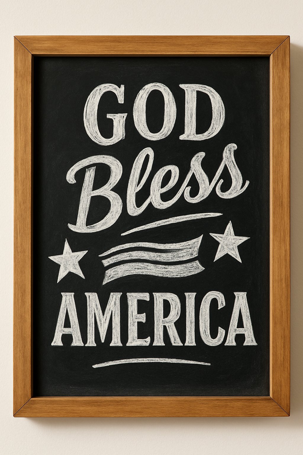 A wood framed chalkboard sign with hand drawn patriotic lettering and decorative elements, displayed against a simple background with natural light.